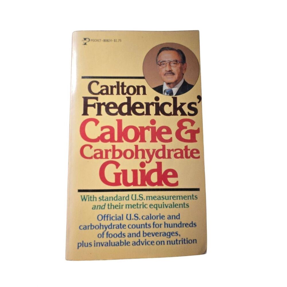 Carlton Fredricks' calorie & carbohydrate guide - pocket books - 0671808249175
